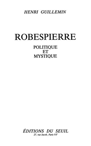 Robespierre politique et mystique