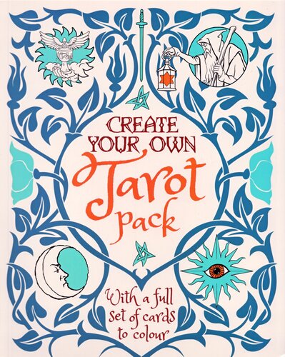 Create Your Own Tarot Pack [Book]