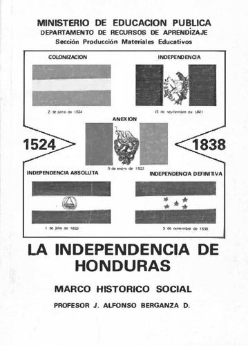 La independencia de Honduras: marco histórico social