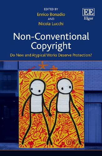 Non-Conventional Copyright: Do New and Atypical Works Deserve Protection?