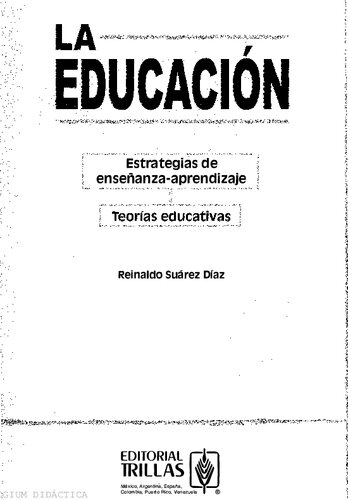 La educación. Estrategias de enseñanza-aprendizaje, teorías educativas