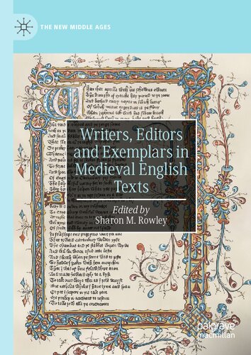 Writers, Editors and Exemplars in Medieval English Texts