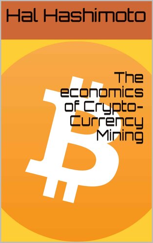 The economics of Crypto-Currency Mining