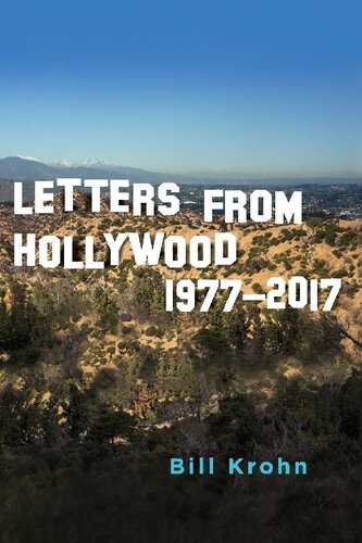 Letters from Hollywood, 1977-2017