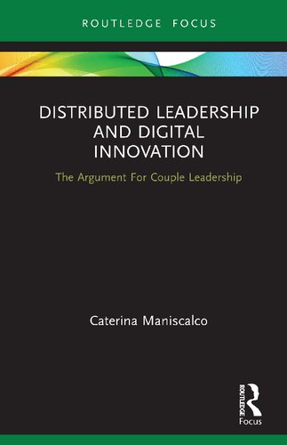 Distributed Leadership and Digital Innovation: The Argument For Couple Leadership