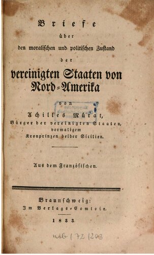 Briefe über den moralischen und politischen Zustand der vereinigten Staaten von Nord-Amerika