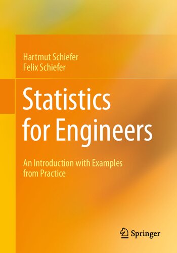 Statistics for Engineers: An Introduction with Examples from Practice