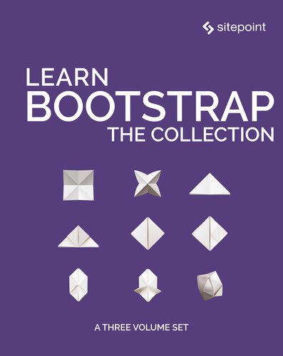 Learn Bootstrap: The Collection: A Three Volume Set