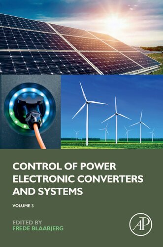 Control of Power Electronic Converters and Systems: Volume 3