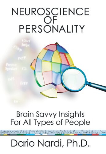 Neuroscience of Personality: Brain Savvy Insights for All Types of People