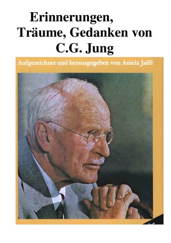 Erinnerungen, Träume, Gedanken von C.G. Jung. Aufgezeichnet von Aniela Jaffé. Mit 26 Tafeln