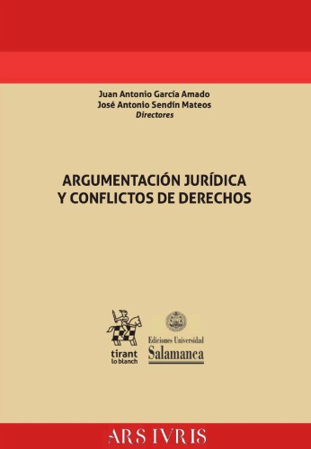 Argumentación jurídica y conflicto de derechos