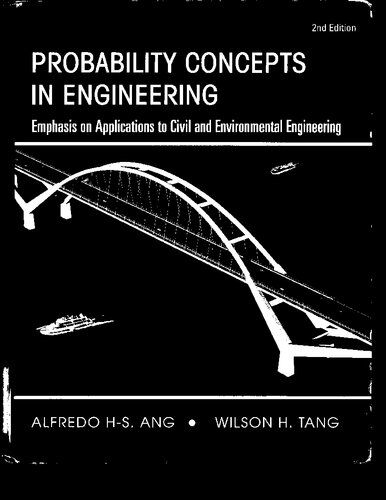 Probability Concepts in Engineering: Emphasis on Applications to Civil and Environmental Engineering