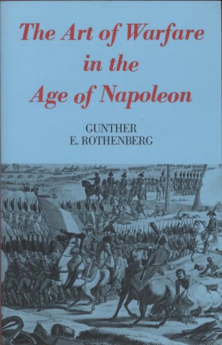 The Art of Warfare in the Age of Napoleon