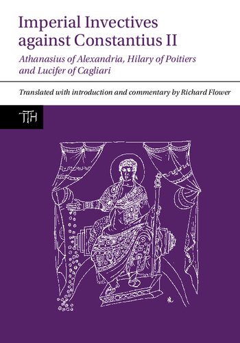 Imperial Invectives Against Constantius II: Athanasius of Alexandria, 