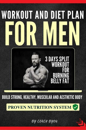 Workout and Diet Plan for Men 3 Days Split workout for burning belly fat tAY + Training and Food Journal (Split workout)