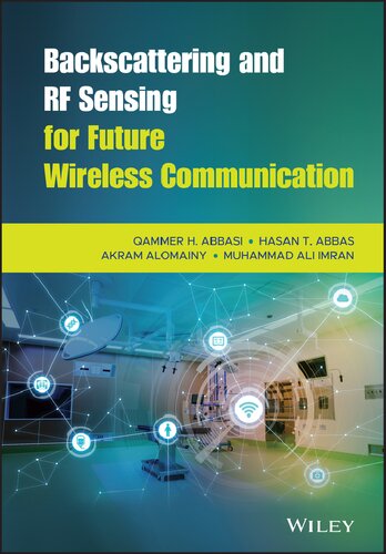 Backscattering and RF Sensing for Future Wireless Comm