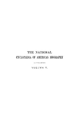 The National Cyclopaedia of Biography being the History of the United States