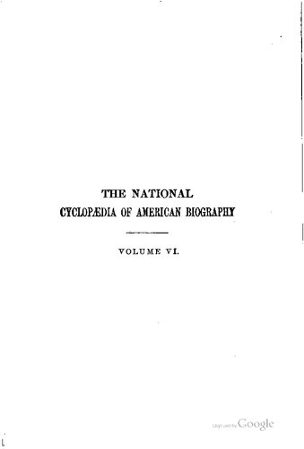 The National Cyclopaedia of Biography being the History of the United States