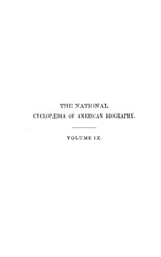 The National Cyclopaedia of Biography being the History of the United States