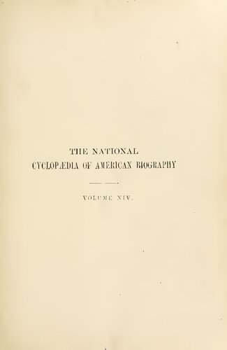 The National Cyclopaedia of Biography being the History of the United States