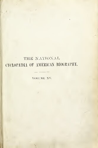 The National Cyclopaedia of Biography being the History of the United States