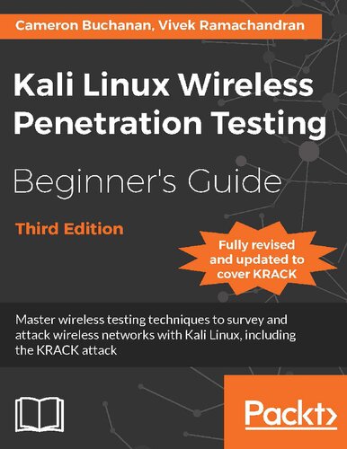 Kali Linux Wireless Penetration Testing: Beginner's Guide