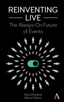 Reinventing Live: The Always-On Future of Events