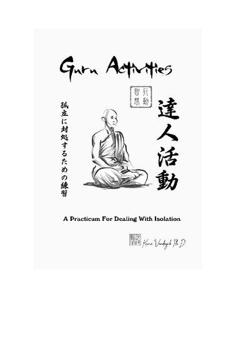 Guru Activities - A Practicum For Dealing With Isolation