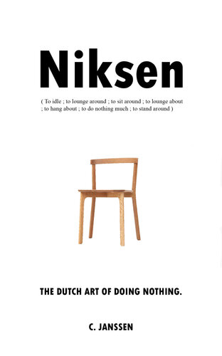 Niksen: The Dutch Art of Doing Nothing