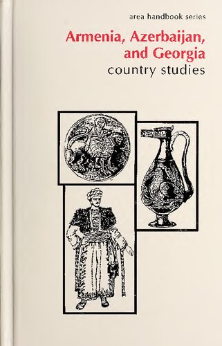 Armenia, Azerbaijan, and Georgia, Country Studies