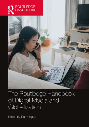 ﻿The Routledge Handbook of Digital Media and Globalization﻿