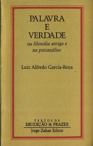 Palavra e verdade: na filosofia antiga e na psicanálise