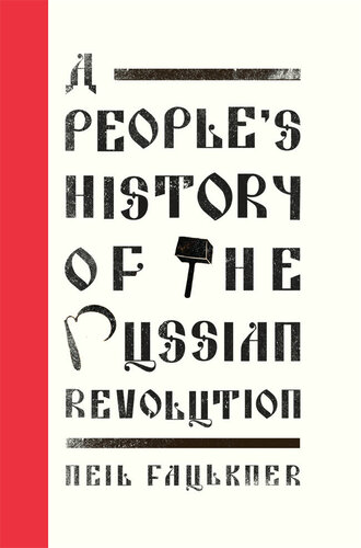 A People's History of the Russian Revolution (Left Book Club)