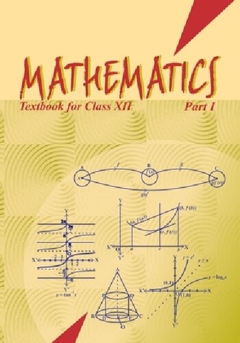 Mathematics: Textbook for Class XII