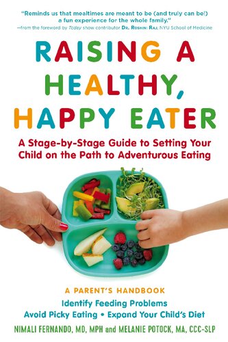 Raising a Healthy, Happy Eater: A Parent's Handbook