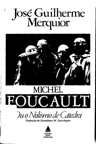 Foucault ou o niilismo de catedra