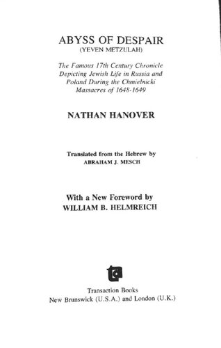 Abyss of Despair: the famous 17th century chronicle depicting Jewish life in Russia and Poland during the Khmelnytsky massacres of 1648-1649