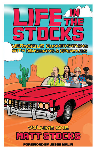 Life in the Stocks: Veracious Conversations with Musicians and Creatives