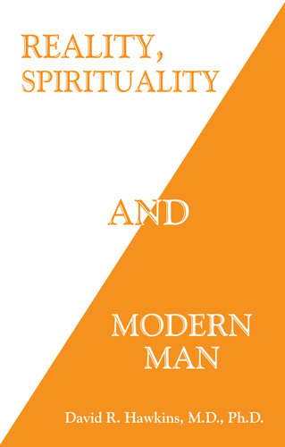 Reality, Spirituality and Modern Man