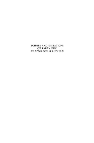 Echoes and Imitations of Early Epic in Apollonius Rhodius