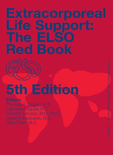 Extracorporeal Life Support: The ELSO Red Book