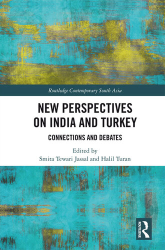 New Perspectives on India and Turkey: Connections and Debates