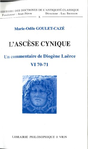 L' Ascese Cynique: Un commentaire de Diogene Laerce VI 70-71