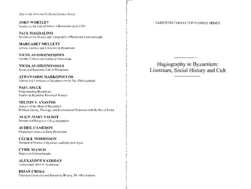 Hagiography in Byzantium: Literature, Social History and Cult