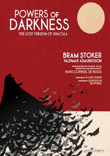 Powers of Darkness:  The Lost Version of Dracula