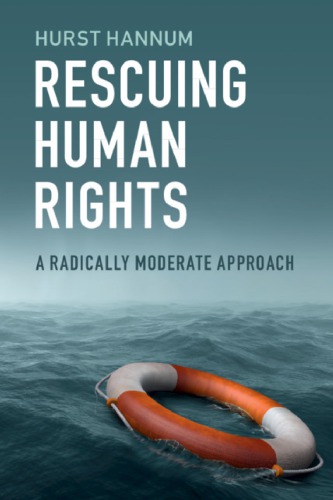 Rescuing Human Rights: A Radically Moderate Approach