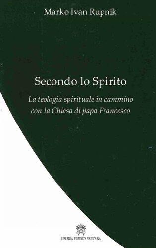 Secondo lo Spirito: la teologia spirituale in cammino con la Chiesa di papa Francesco