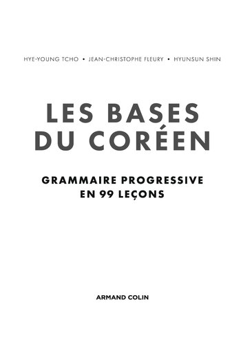 Les bases du coréen - Grammaire progressive en 99 leçons