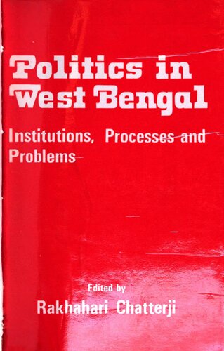 Politics in West Bengal : institutions, processes, and problems